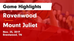 Ravenwood  vs Mount Juliet  Game Highlights - Nov. 25, 2019