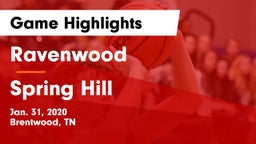 Ravenwood  vs Spring Hill  Game Highlights - Jan. 31, 2020