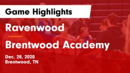 Ravenwood  vs Brentwood Academy  Game Highlights - Dec. 28, 2020