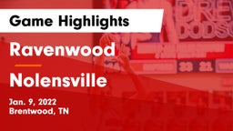 Ravenwood  vs Nolensville  Game Highlights - Jan. 9, 2022