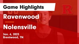 Ravenwood  vs Nolensville  Game Highlights - Jan. 6, 2023