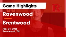 Ravenwood  vs Brentwood  Game Highlights - Jan. 24, 2023
