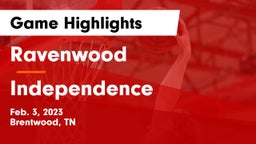 Ravenwood  vs Independence  Game Highlights - Feb. 3, 2023