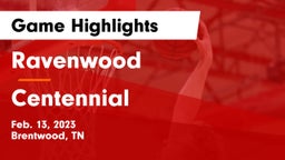 Ravenwood  vs Centennial  Game Highlights - Feb. 13, 2023