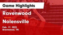 Ravenwood  vs Nolensville  Game Highlights - Feb. 17, 2023