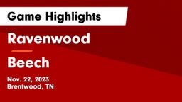 Ravenwood  vs Beech  Game Highlights - Nov. 22, 2023