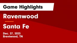Ravenwood  vs Santa Fe  Game Highlights - Dec. 27, 2023