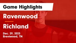 Ravenwood  vs Richland  Game Highlights - Dec. 29, 2023