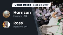 Recap: Harrison  vs. Ross  2019
