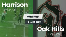 Matchup: Harrison  vs. Oak Hills  2020