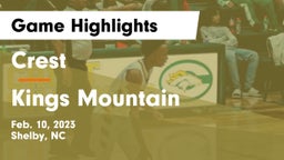Crest  vs Kings Mountain  Game Highlights - Feb. 10, 2023