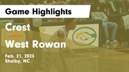 Crest  vs West Rowan  Game Highlights - Feb. 21, 2023