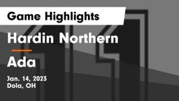 Hardin Northern  vs Ada  Game Highlights - Jan. 14, 2023