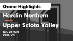 Hardin Northern  vs Upper Scioto Valley  Game Highlights - Jan. 20, 2023