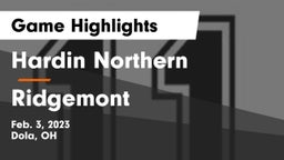 Hardin Northern  vs Ridgemont  Game Highlights - Feb. 3, 2023