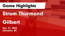 Strom Thurmond  vs Gilbert  Game Highlights - Jan. 21, 2022