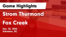 Strom Thurmond  vs Fox Creek  Game Highlights - Jan. 25, 2022