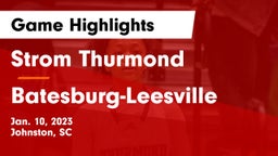 Strom Thurmond  vs Batesburg-Leesville  Game Highlights - Jan. 10, 2023