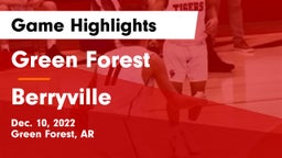 Green Forest  vs Berryville  Game Highlights - Dec. 10, 2022