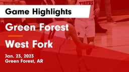 Green Forest  vs West Fork  Game Highlights - Jan. 23, 2023