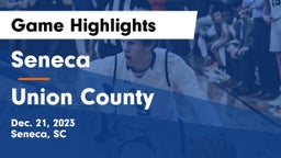 Seneca  vs Union County  Game Highlights - Dec. 21, 2023
