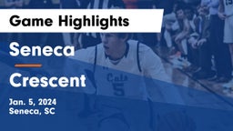 Seneca  vs Crescent  Game Highlights - Jan. 5, 2024