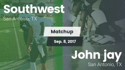 Matchup: Southwest High vs. John jay   2017