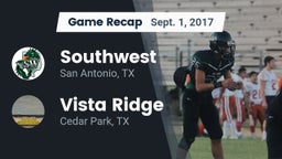 Recap: Southwest  vs. Vista Ridge  2017
