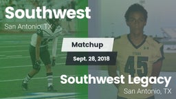 Matchup: Southwest High vs. Southwest Legacy  2018
