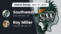 Recap: Southwest  vs. Roy Miller  2019