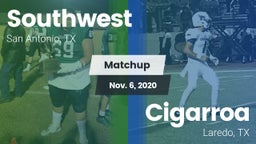 Matchup: Southwest High vs. Cigarroa  2020