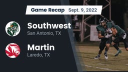 Recap: Southwest  vs. Martin  2022