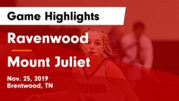 Ravenwood  vs Mount Juliet  Game Highlights - Nov. 25, 2019