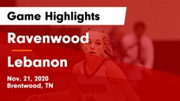 Ravenwood  vs Lebanon  Game Highlights - Nov. 21, 2020