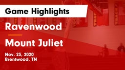 Ravenwood  vs Mount Juliet  Game Highlights - Nov. 23, 2020