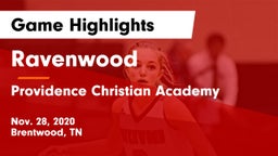 Ravenwood  vs Providence Christian Academy  Game Highlights - Nov. 28, 2020