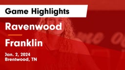 Ravenwood  vs Franklin  Game Highlights - Jan. 2, 2024