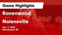 Ravenwood  vs Nolensville  Game Highlights - Jan. 5, 2024