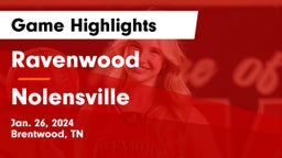 Ravenwood  vs Nolensville  Game Highlights - Jan. 26, 2024