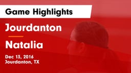 Jourdanton  vs Natalia  Game Highlights - Dec 13, 2016