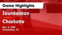 Jourdanton  vs Charlotte  Game Highlights - Dec. 5, 2023