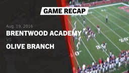 Recap: Brentwood Academy  vs. Olive Branch  2016