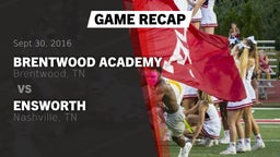 Recap: Brentwood Academy  vs. Ensworth  2016