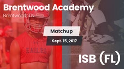 Matchup: Brentwood Academy vs. ISB (FL) 2017