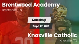 Matchup: Brentwood Academy vs. Knoxville Catholic  2017