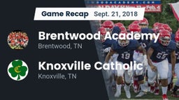 Recap: Brentwood Academy  vs. Knoxville Catholic  2018