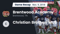 Recap: Brentwood Academy  vs. Christian Brother/ MUS 2018