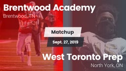 Matchup: Brentwood Academy vs. West Toronto Prep 2019