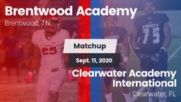 Matchup: Brentwood Academy vs. Clearwater Academy International  2020