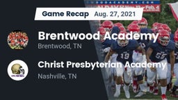 Recap: Brentwood Academy  vs. Christ Presbyterian Academy 2021